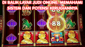 Di Balik Layar Judi Online: Memahami Sistem dan Potensi Kerugiannya